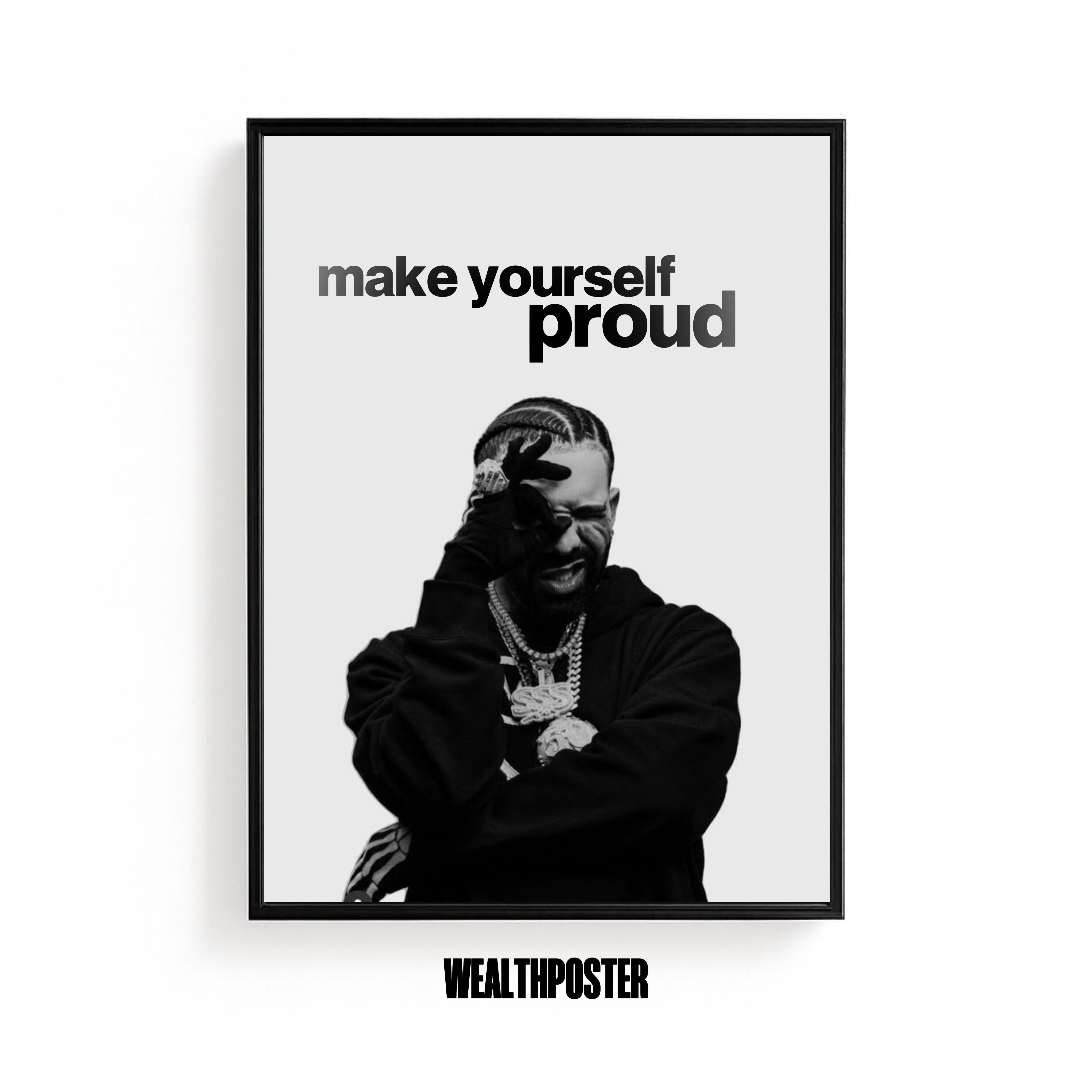 make yourself proud