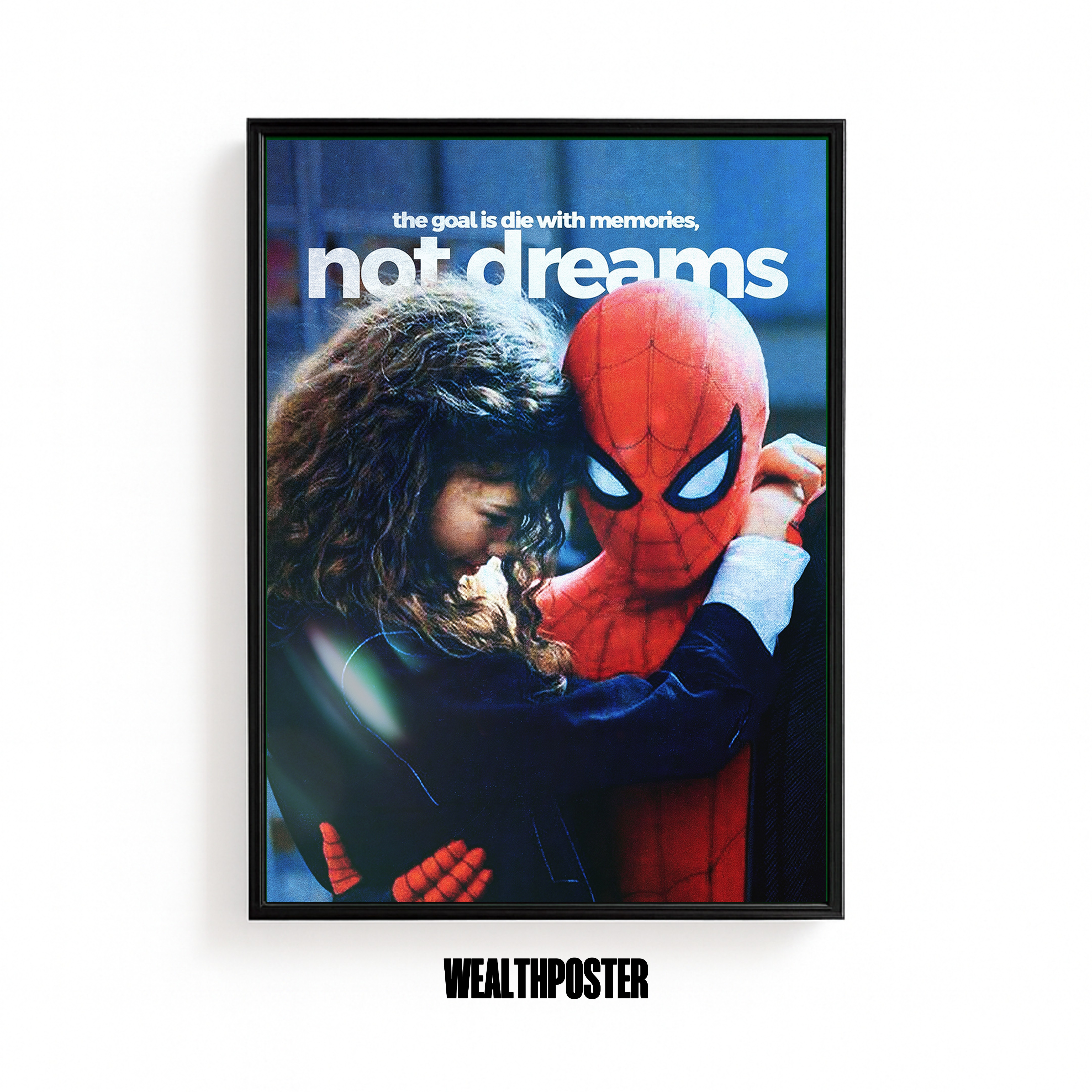 the goal is die with memories not dreams