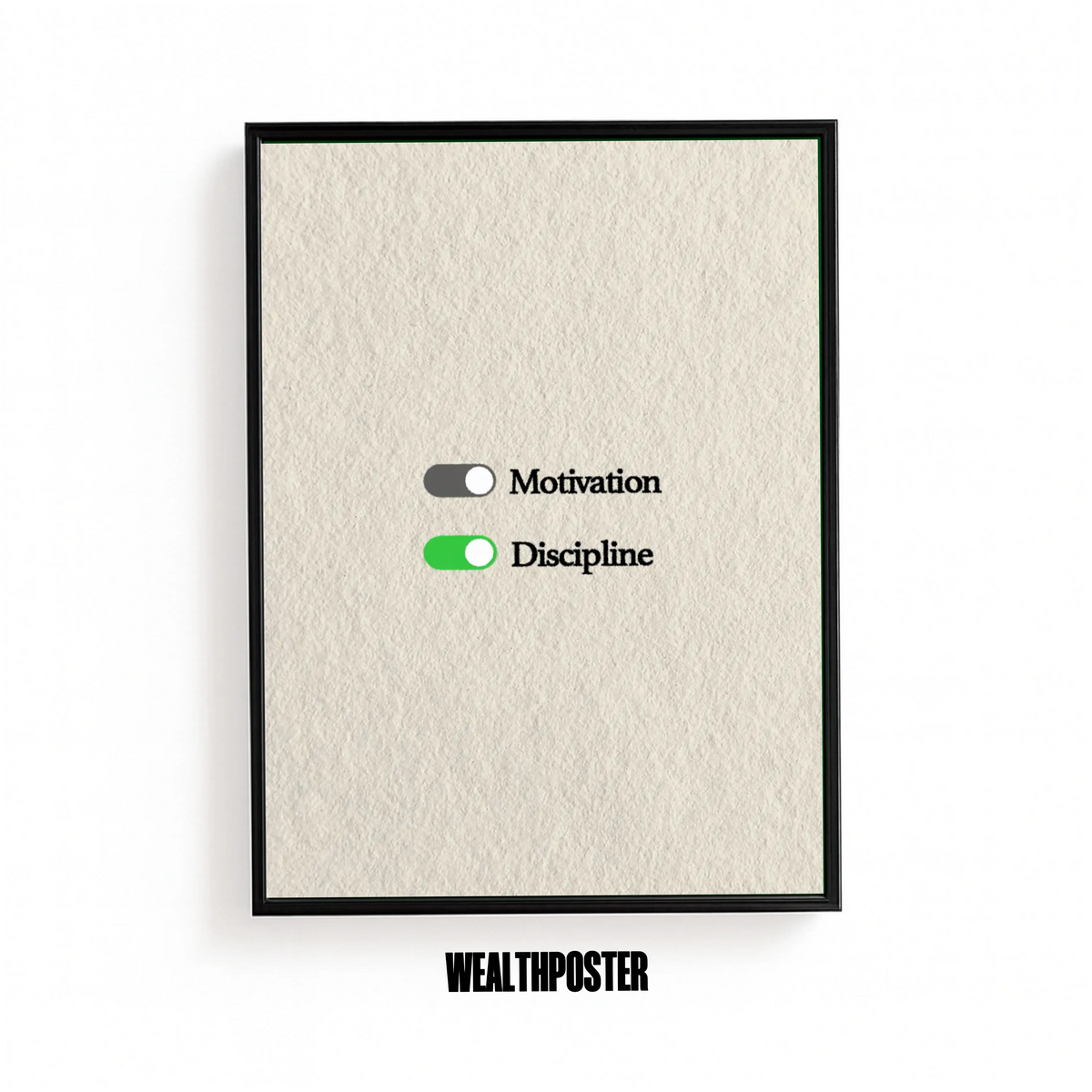 Discipline & Motivation Poster