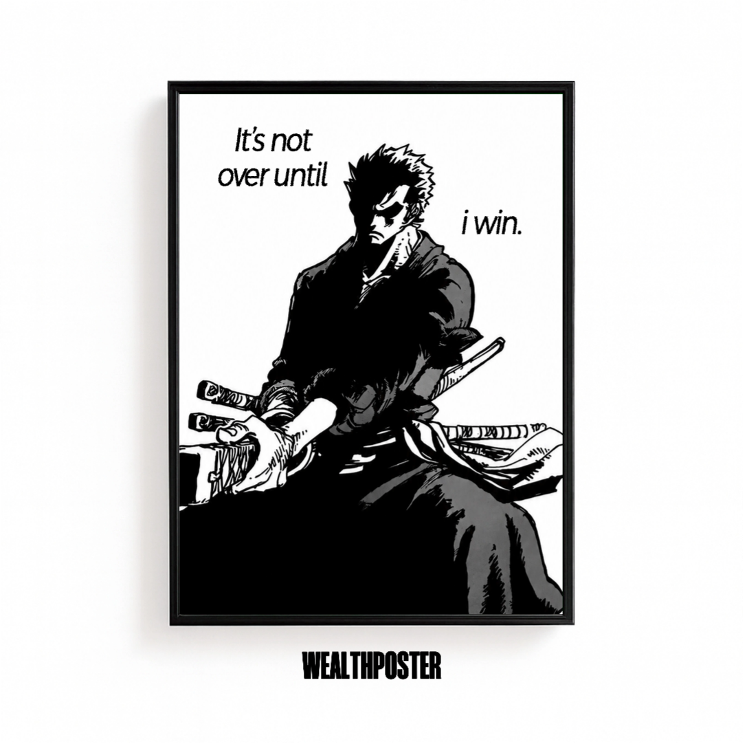 Its Not Over Until I Win Poster