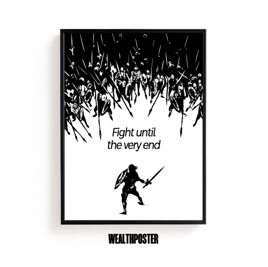 Fight Until The Very End Poster