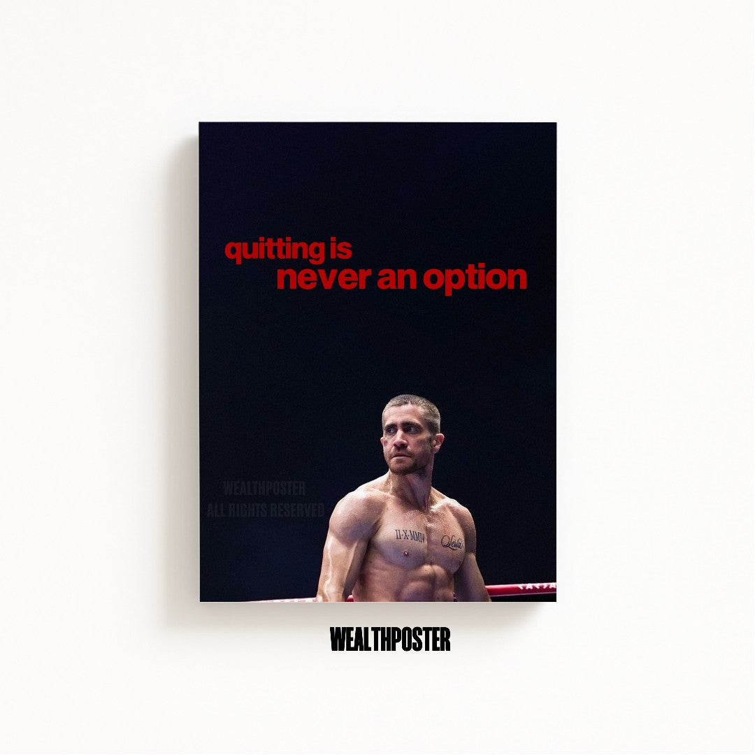 quitting is never an option
