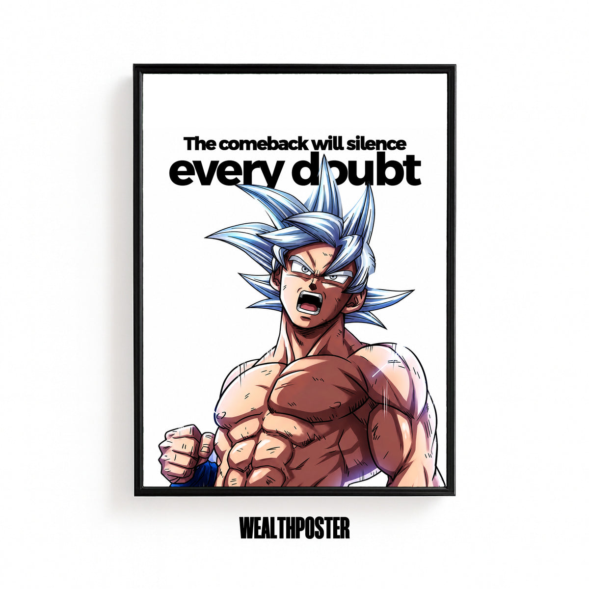 The Comeback Will Silence Every Doubt Poster