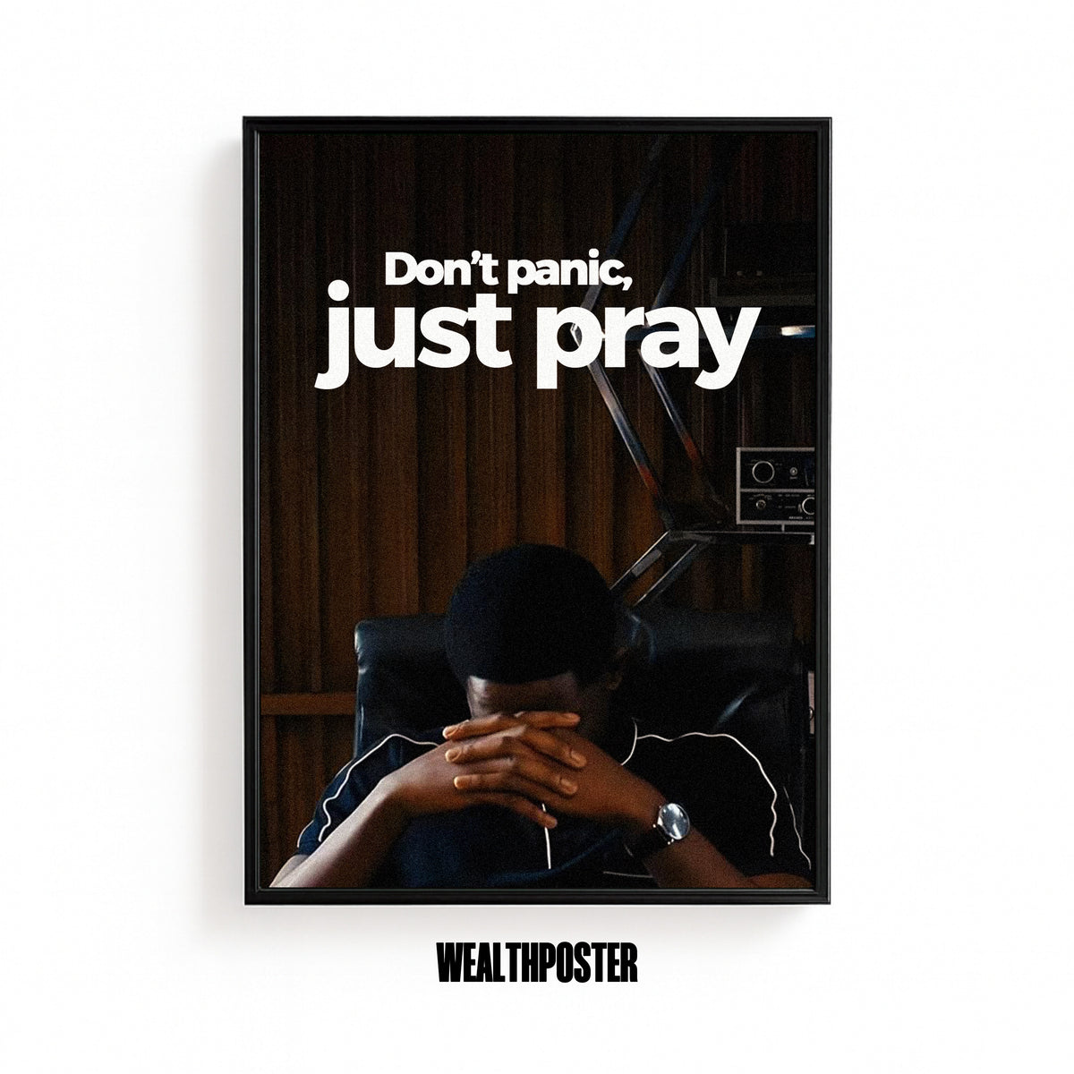 Don't Panic, Just Pray Faith Poster
