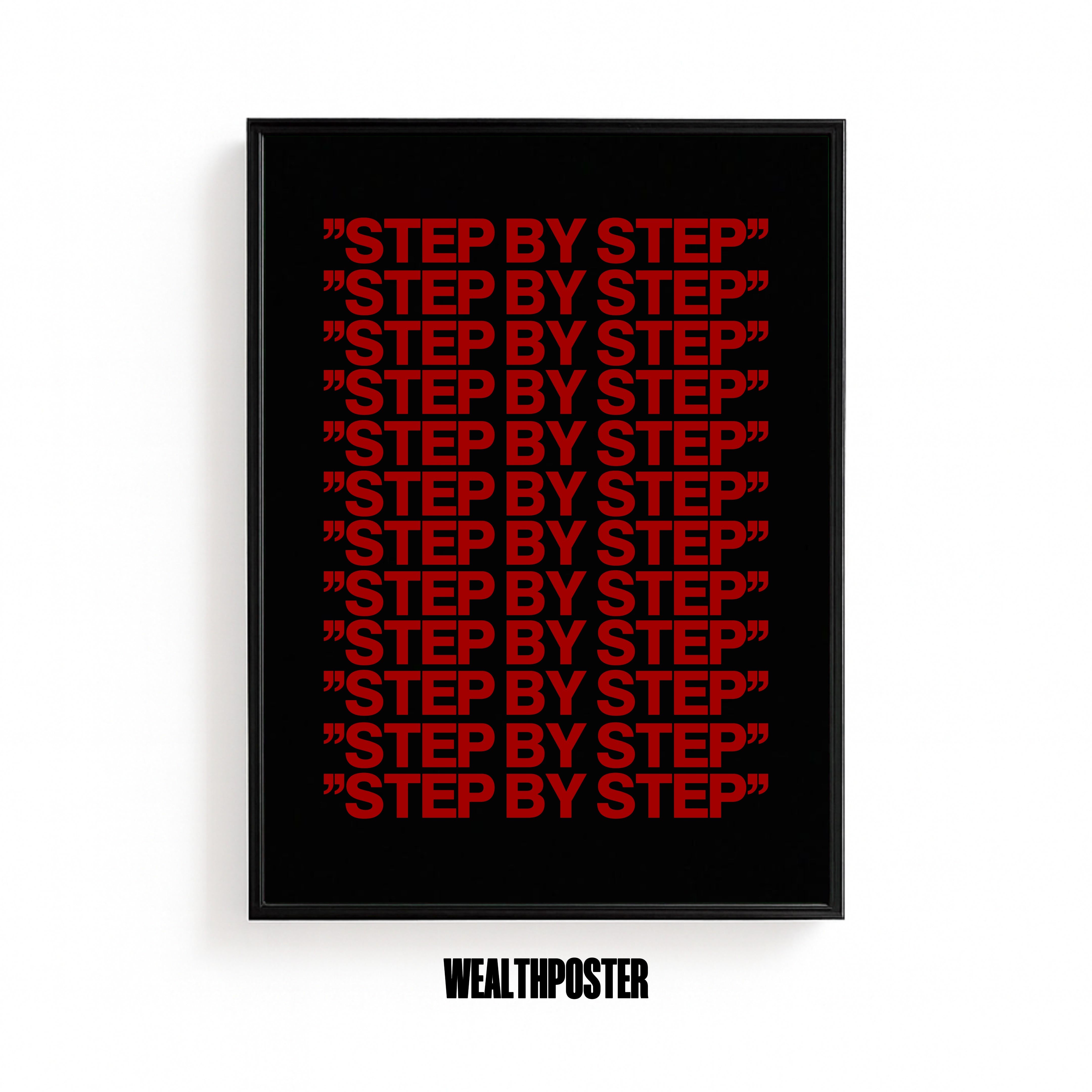 STEP BY STEP