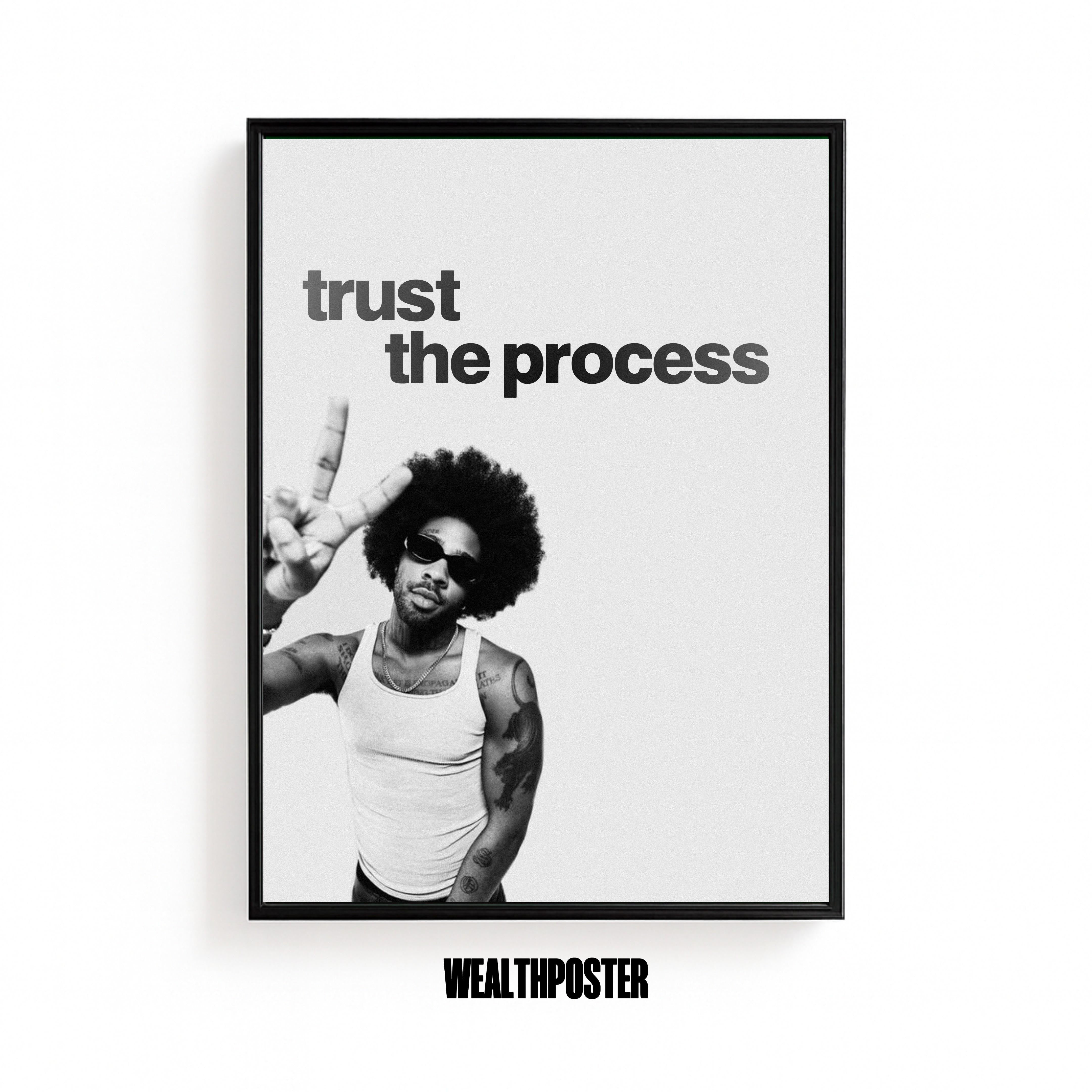 trust the process