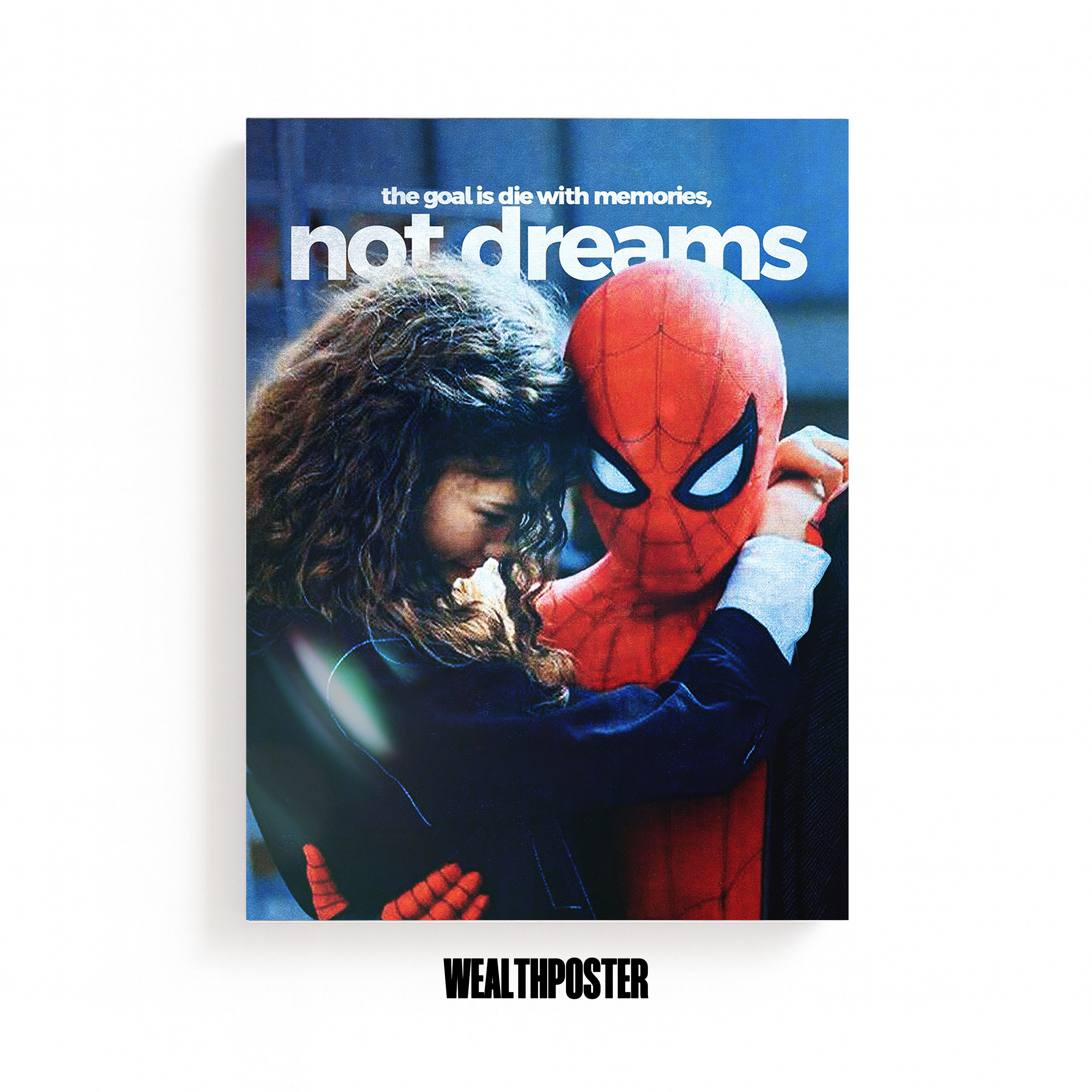 the goal is die with memories not dreams