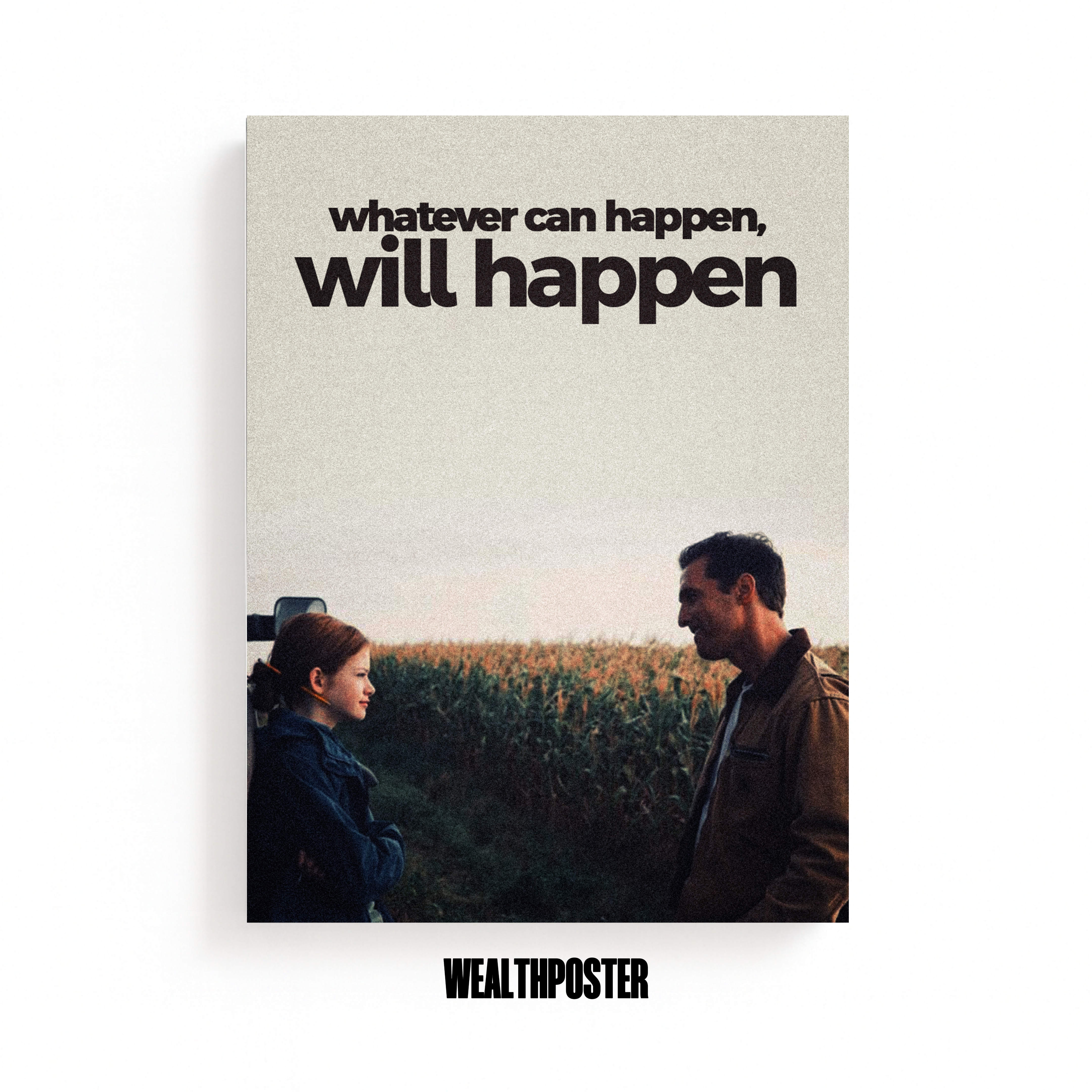 whatever can happen will happen