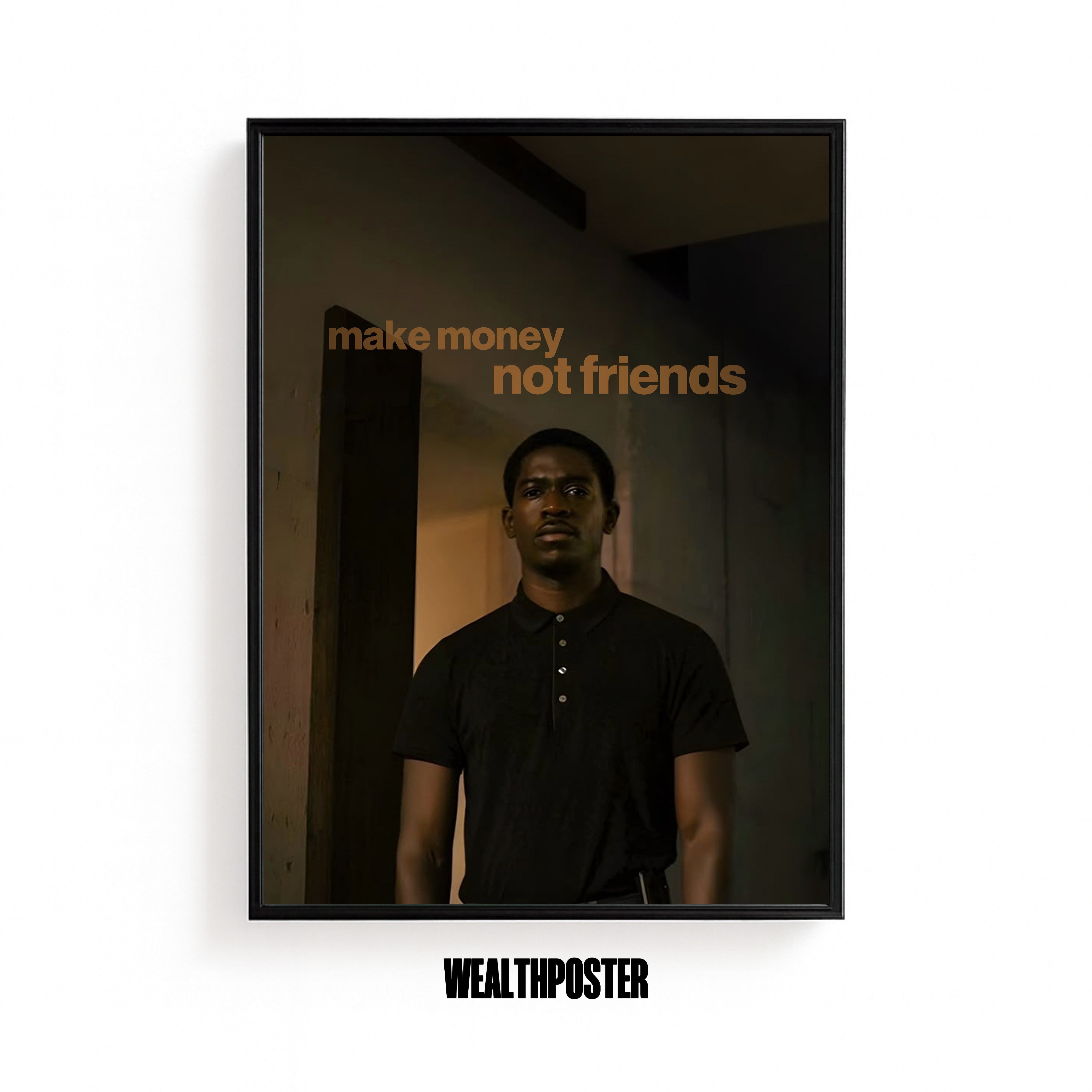 make money not friends