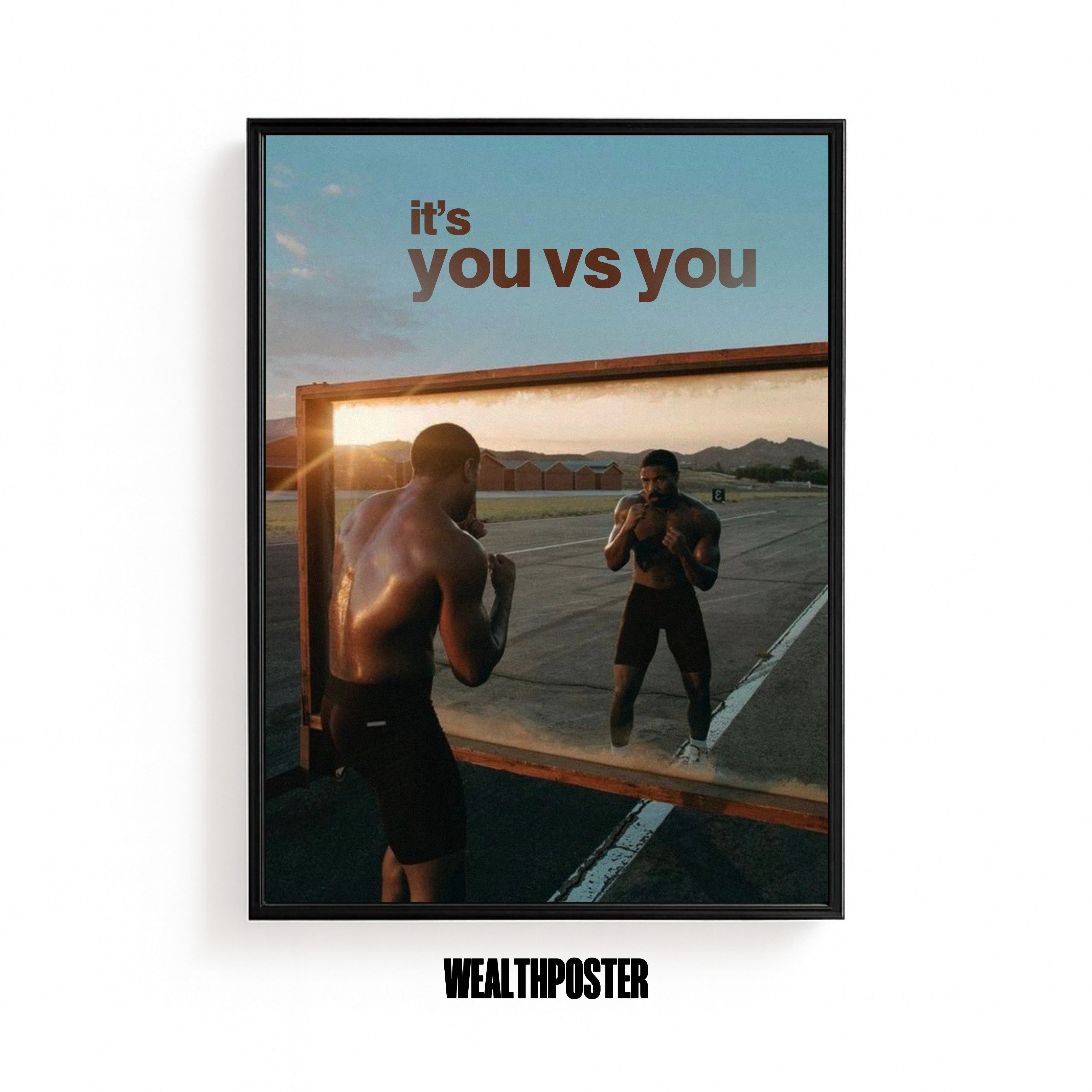 it's you vs you