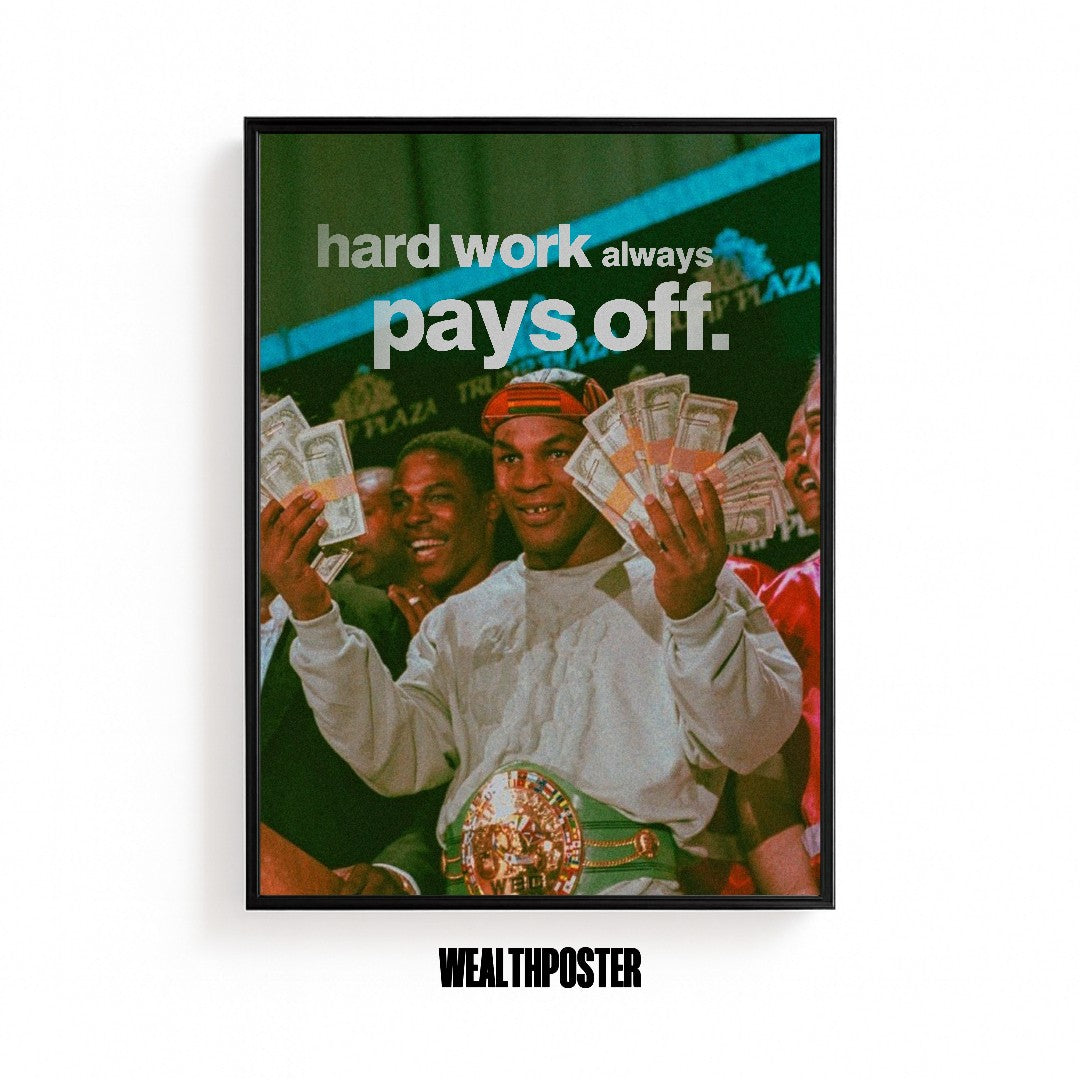 hard work always pays off.