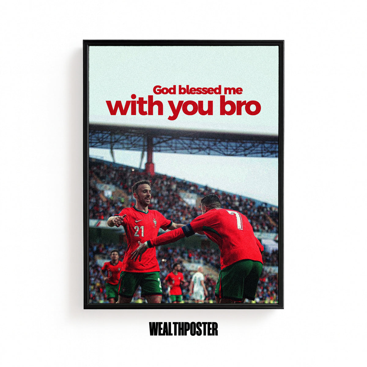 God Blessed Me With You Bro Faith Poster